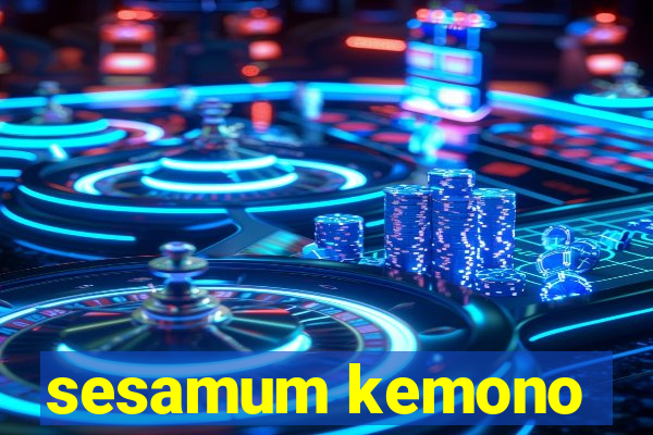 sesamum kemono